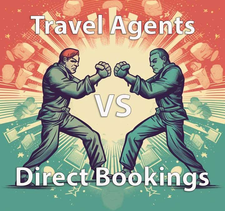 Direct Bookings or Travel Agents